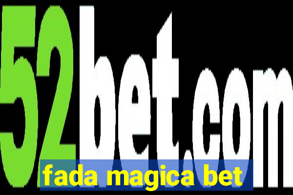 fada magica bet